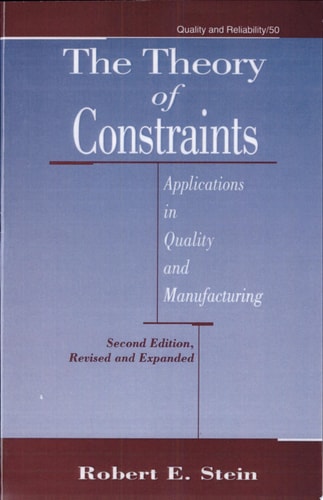 The Theory of Constraints Applications in Quality Manufacturing, Second Edition