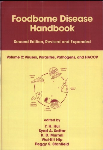 Foodborne Disease Handbook, Second Edition, Volume 2: Viruses: Parasites: Pathogens, and HACCP