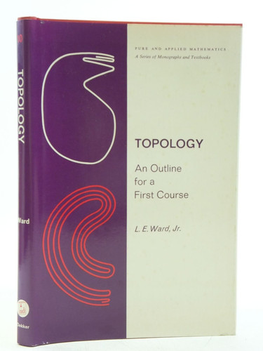 Topology: An Outline for a First Course (Pure and applied mathematics, a series of monographs and textbooks)