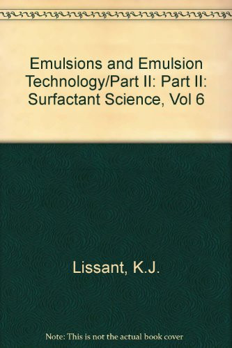 Emulsions and Emulsion Technology