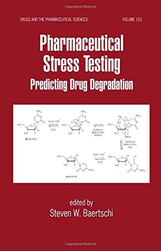 Pharmaceutical Stress Testing Predicting Drug Degradation