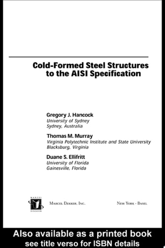 Cold-Formed Steel Structures to the AISI Specification