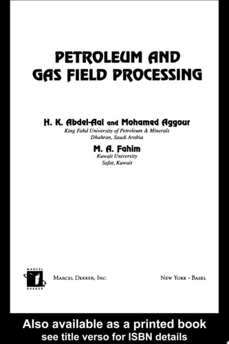 Petroleum and Gas Field Processing