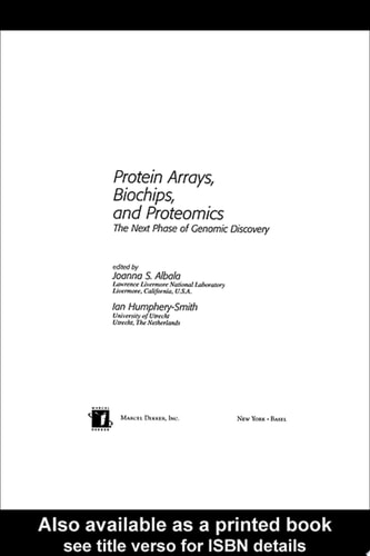 Protein Arrays, Biochips and Proteomics The Next Phase of Genomic Discovery