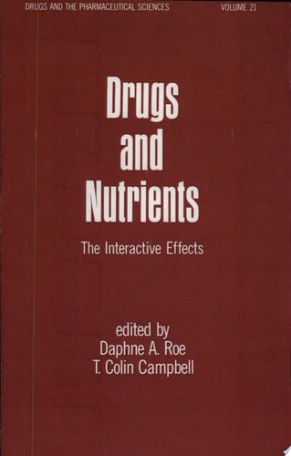 Drugs and Nutrients The Interactive Effects