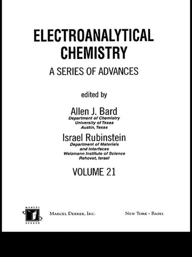 Electroanalytical Chemistry A Series Of Advances: