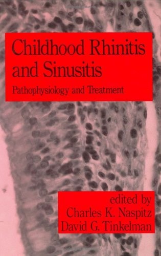 Childhood Rhinitis and Sinusitis Pathophysiology and Treatment
