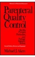 Parenteral Quality Control Second Edition (Advances in Parenteral Sciences, Vol 5)