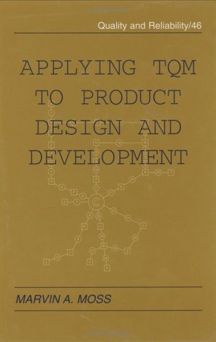 Applying TQM to Product Design and Development