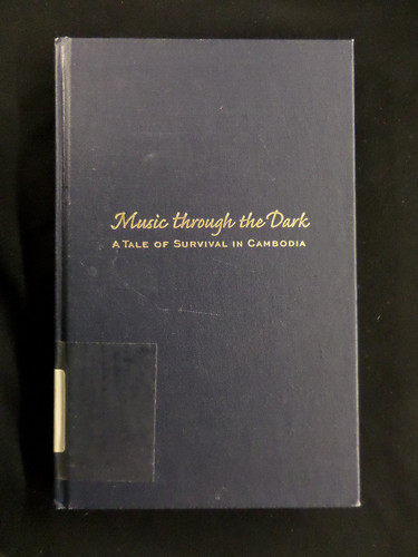 Music Through the Dark: A Tale of Survival in Cambodia (Intersections (Honolulu, Hawaii).)