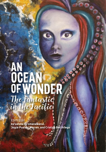 An Ocean of Wonder The Fantastic in the Pacific