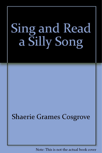 Sing and Read a Silly Song