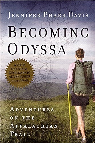 Becoming Odyssa Adventures on the Appalachian Trail