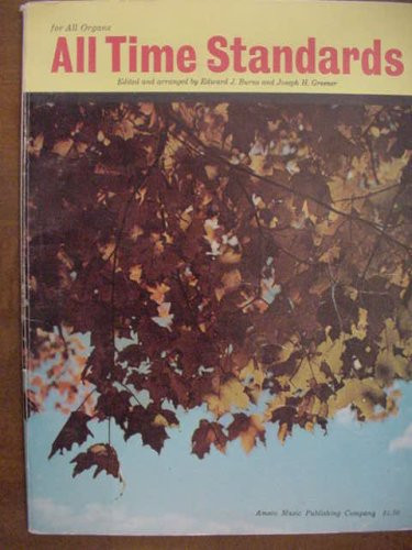 100 All Time Standards for All Organs