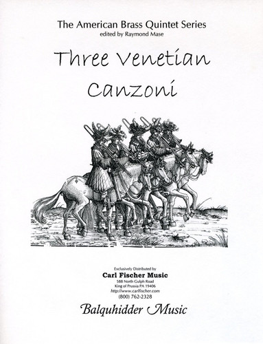 Three Venetian Canzoni - - Raymond Mase - Balquhidder Music - Brass Quintet - BQ52