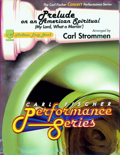 Strommen: Prelude On An American Spiritual
