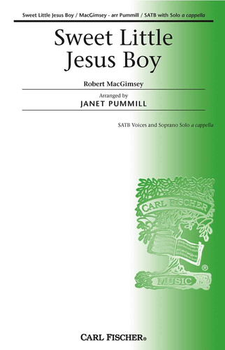 SWEET LITTLE JESUS BOY CHANT