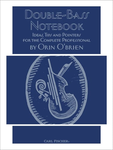 Double-bass notebook ideas, tips and pointers for the complete professional