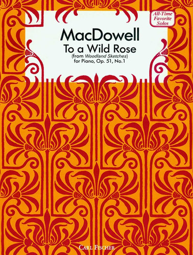 MacDowell: To A Wild Rose
