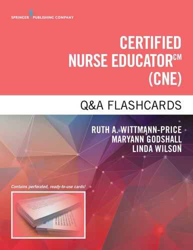 Certified Nurse Educator (CNE) Q & A Flashcards