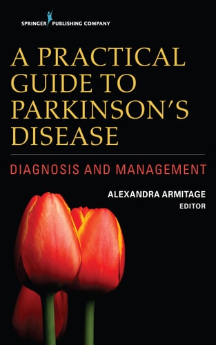 A Practical Guide to Parkinson's Disease Diagnosis and Management