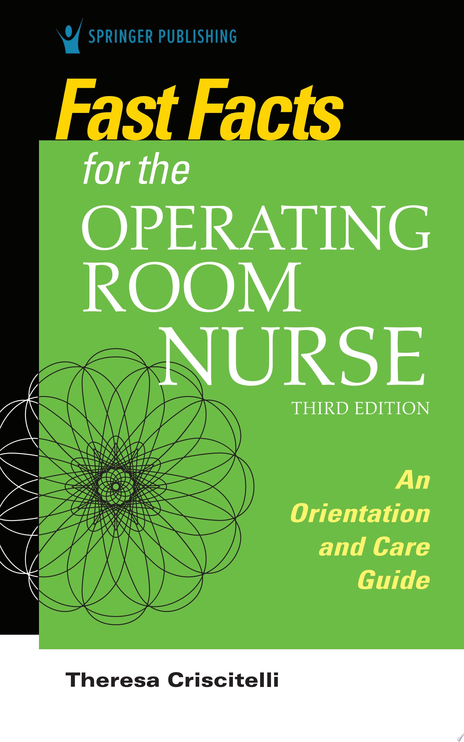 Fast Facts for the Operating Room Nurse