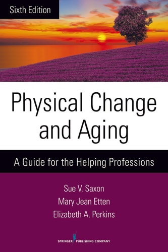 Physical Change and Aging, Sixth Edition