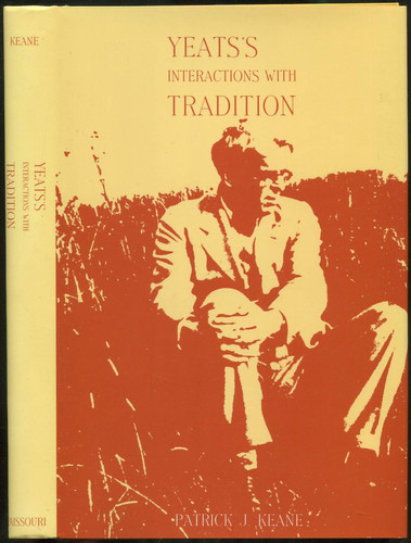 Yeats's Interactions with Tradition