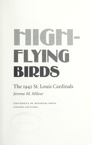 High-flying Birds: The 1942 St. Louis Cardinals