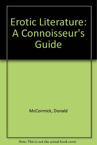 Erotic Literature A Connoisseur's Guide