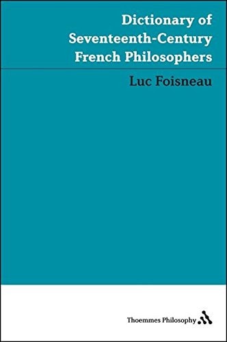 Dictionary of Seventeenth-Century French Philosophers