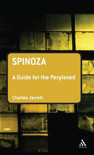 Spinoza: A Guide for the Perplexed (Guides for the Perplexed)