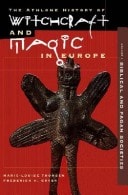 Witchcraft and Magic in Europe