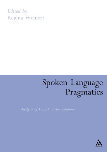 Spoken Language Pragmatics Analysis of Form-Function Relations