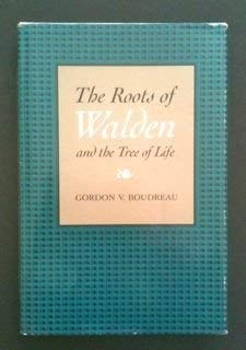 The Roots of Walden and the Tree of Life