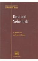 Handbook on Ezra And Nehemiah (UBS Handbook Series)