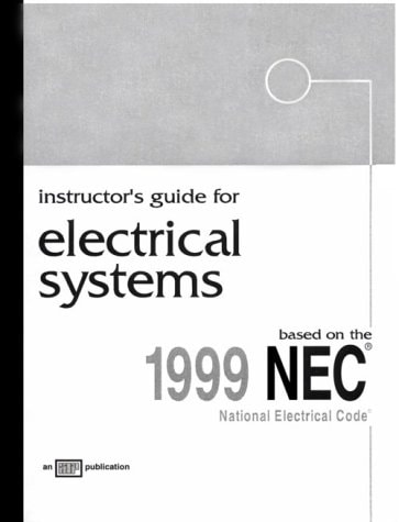 Electrical Systems Based on the 1999 NEC