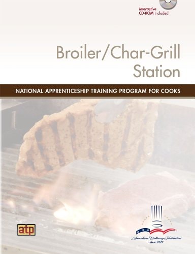 National Apprenticeship Training for Cooks: Broiler/Char-Grill Station
