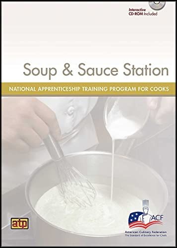National Apprenticeship Training for Cooks: Soup and Sauce Station