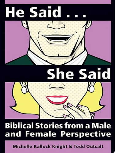 He Said, She Said