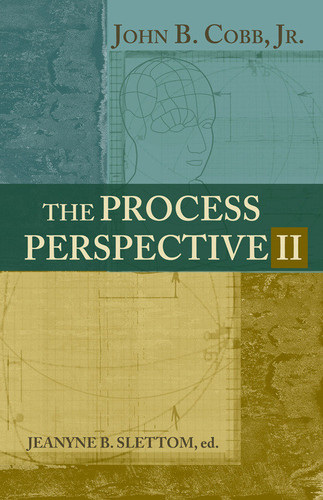 The Process Perspective II