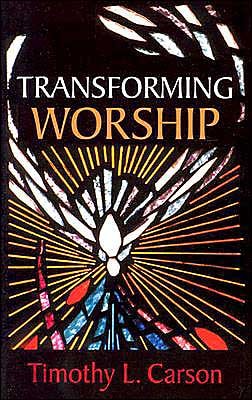 Transforming Worship