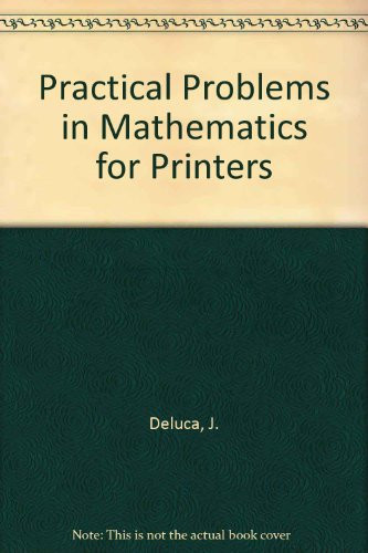Practical Problems in Mathematics for Printers