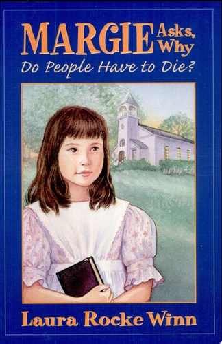 Margie Asks Why Do People Have to Die?