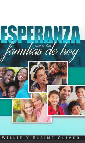 Esperanza para las familias de hoy (Espanol)