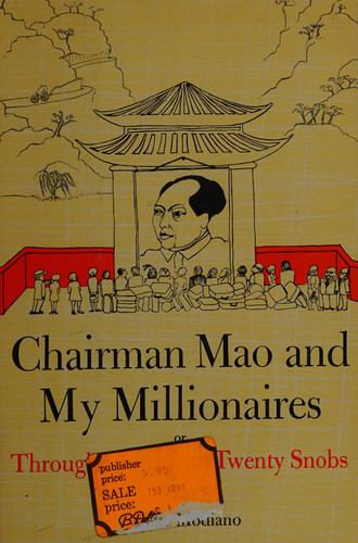 Twenty Snobs and Mao: Travelling De Luxe in Communist China