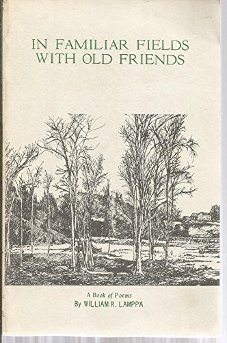 In Familiar Fields with Old Friends