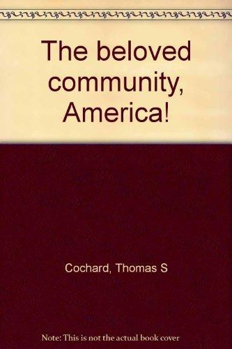 The Beloved Community, America!