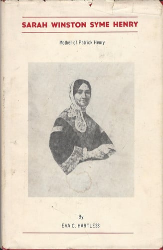 Sarah Winston Syme Henry, Mother of Patrick Henry