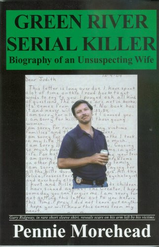 Green River Serial Killer Biography of an Unsuspecting Wife